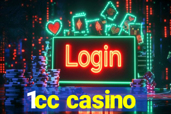 1cc casino